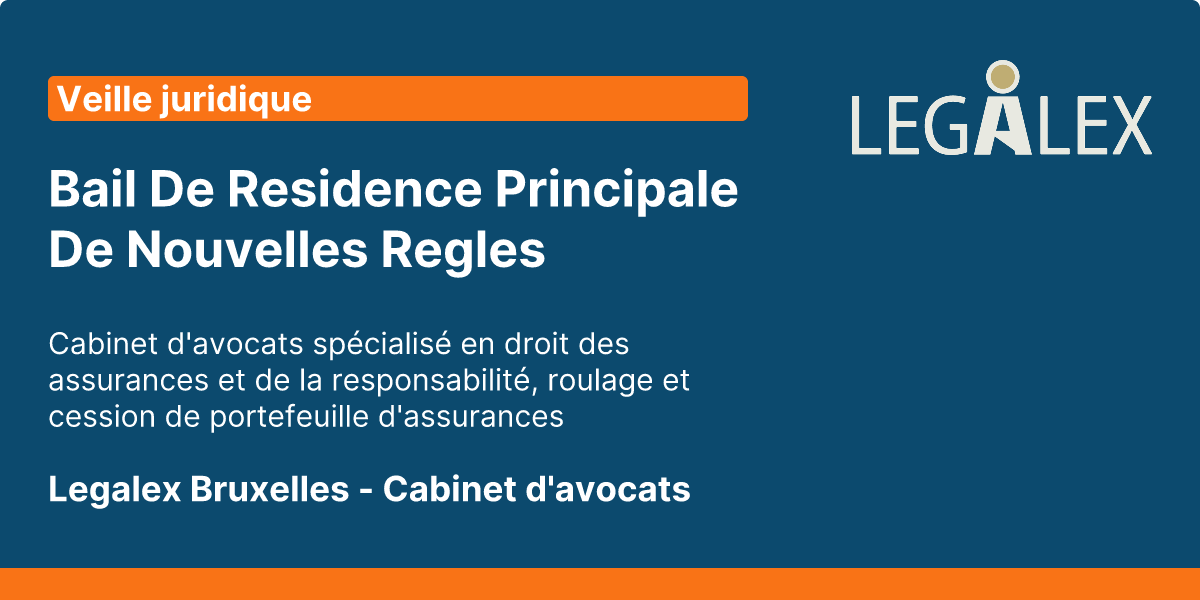 Bail De Residence Principale De Nouvelles Regles Legalex Bruxelles d